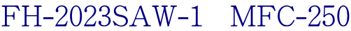 FH-2023SAW-1   MFC-250